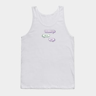 are you in therapy? Tank Top